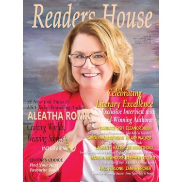 Imagem de The Reader's House; Aleatha Romig: An Exclusive Interview with Award-Winning Authors: Candace Gish, Carolyn Armstrong, Eleanor Dixon, Hilary Walker, ... Furlong, Stephen Collier, Zanna Archer: 42