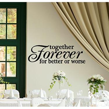 Imagem de Wall Decor Plus More WDPM3446 Together Forever for Better or Worse Wedding Decalque de parede de vinil, citação para quarto, 91,44 x 28 cm, preto