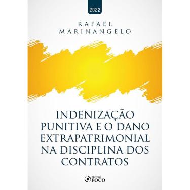 Imagem de Indenização Punitiva E O Dano Extrapatrimonial Na Disciplina Dos Contratos - 1ª Ed - 2022