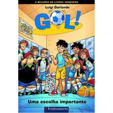 Imagem de Gol - Uma Escolha Importante - Vol. 7