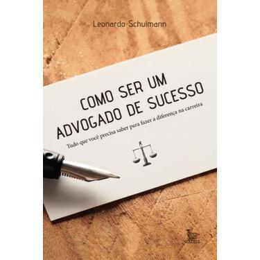 Imagem de Livro - Como ser um advogado de sucesso