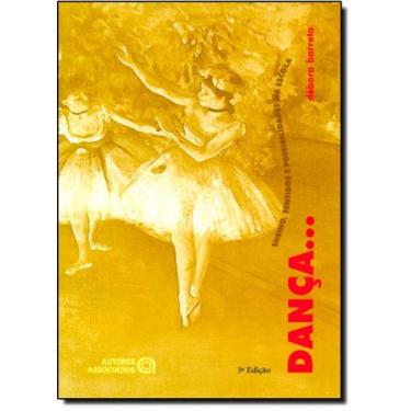 Imagem de Dança... Ensino, Sentidos e Possibilidades na Escola - AUTORES ASSOCIA