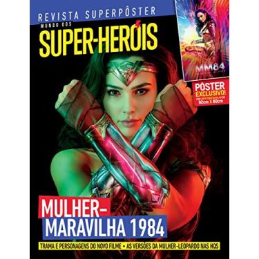 Imagem de Revista Superpôster Mundo Dos Super-heróis - Mulher-maravilha 1984