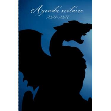 Imagem de AGENDA SCOLAIRE 2022-2023 DRAGON: Animaux mythiques | Agenda Pour Toute l'année scolaire | Organisateur Journalier | Idéal pour étudiant (école ... de 207 Pages | Format Pratique 6x9 Pouces