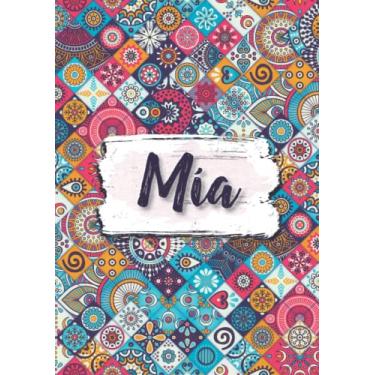 Imagem de Mía: Cuaderno de notas A5 | Nombre personalizado Mía | Regalo de cumpleaños para la esposa, mamá, hermana, hija | Diseño: florales etnicos | 120 páginas rayadas, formato A5 (14.8 x 21 cm)