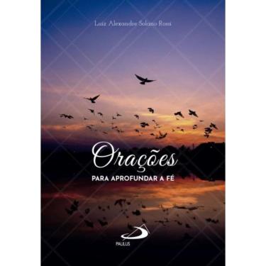 Imagem de Orações para aprofundar a Fé