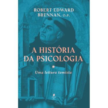 Imagem de A história da psicologia: Uma leitura tomista