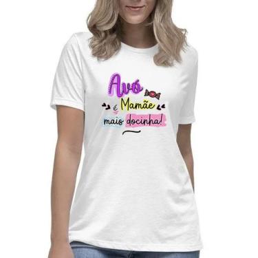 Imagem de Camiseta Feminina Vovó É Mamãe Mais Docinho Colorida Blusa - Mago Das