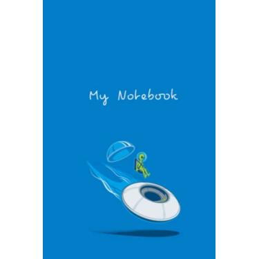 Imagem de My Notebook: Alien notebook, notepad for notes, 6 X 9 Inches, 100 Sheets, Perfect for writing down all your to-do lists!