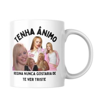 Imagem de Caneca Motivacional Regina Meninas Malvadas Ânimo Presente - Live!