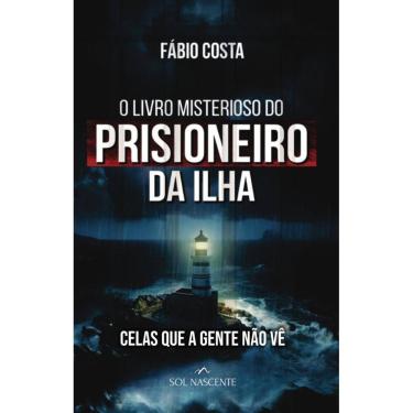 Imagem de O Livro Misterioso do Prisioneiro da Ilha: Celas que a gente não vê