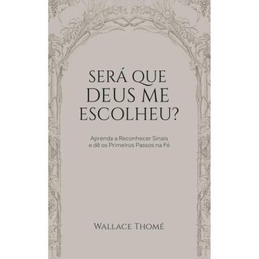 Imagem de Será que Deus me escolheu?