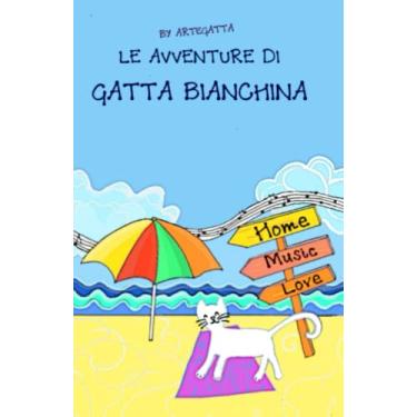 Imagem de Le Avventure Di Gatta Bianchina