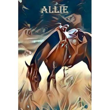 Imagem de Grazing Wrangler: Allie: Beautiful Horse Journal Notebook
