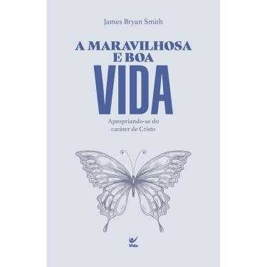 Imagem de A Maravilhosa E Boa Vida