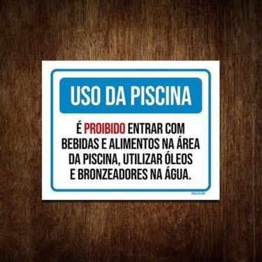 Imagem de Placa Uso Da Piscina Proibido Entrar Com Bebidas 27X35