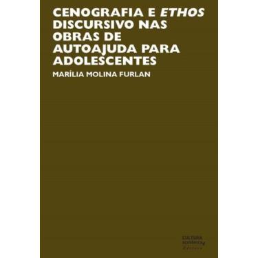 Imagem de Cenografia e ethos discursivo nas obras de autoajuda para adolescentes