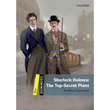 Imagem de Sherlock Holmes: The Top Secret Plans - Dominoes - Level 1 - Second Ed