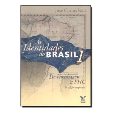 Imagem de As Identidades do Brasil: de Varnhagen a Fhc - 9ª Edição Ampliada - FG