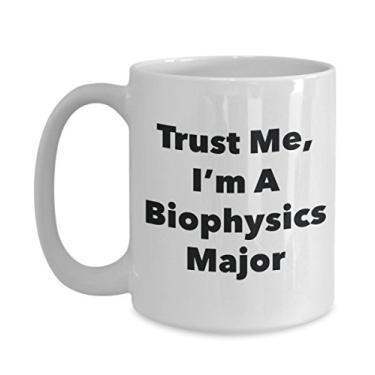 Imagem de Caneca Trust Me, I'm A Biophysics Major - Caneca de café divertida - Lindas ideias de presentes de formatura para amigos e colegas de classe (425 g)
