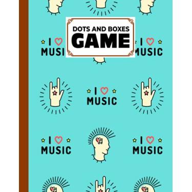 Imagem de Dots And Boxes Game: I Love Music Cover Dots And Boxes Game, A Classic Strategy Game - Large and Small Playing Squares, 120 Pages, size 8" x 10" by Alexandra Arnold