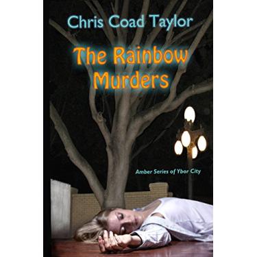 Imagem de The Rainbow Murders (Amber Series of Ybor City) (English Edition)