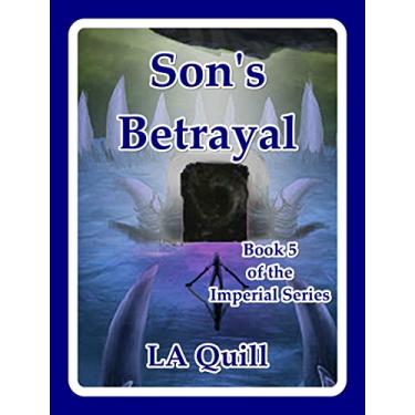 Imagem de Son's Betrayal (The Imperial Series Book 5) (English Edition)