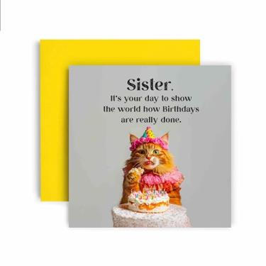Imagem de Huxters Cartão de feliz aniversário Funny Sister - Cat Show How Birthdays are Done - Vale-presente for Her Card for Sister - 14,8 cm (Irmã)