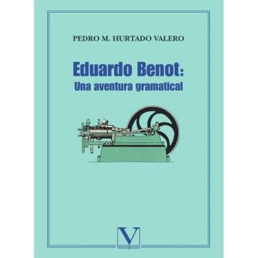 Imagem de Eduardo Benot: una aventura gramatical - Espanhol