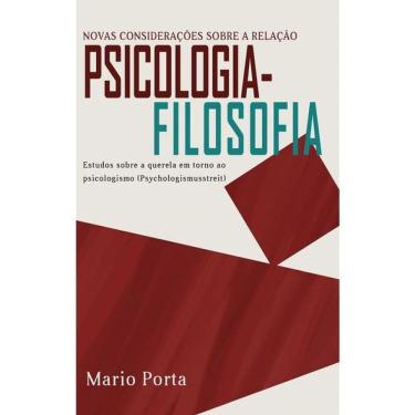 Imagem de Novas Considerações Sobre A Relação Psicologia-Filosofia