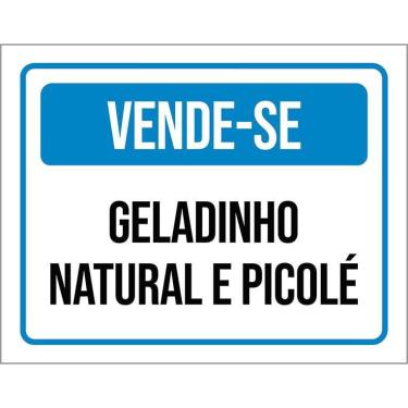 Imagem de Kit 3 Placas Sinalização Vende-Se Geladinho Natural Picolé