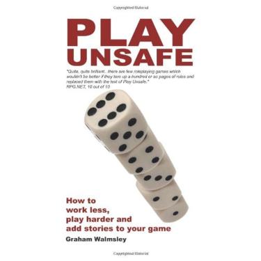 Imagem de Book Play Unsafe: Como a improvisação pode mudar o RPG