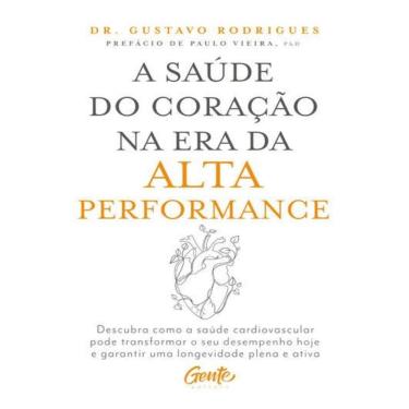 Imagem de Saude Do Coracao Na Era Da Alta Performance,A