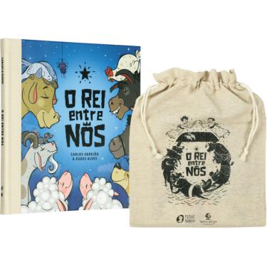 Imagem de O Rei entre nós – O nascimento de Jesus contado pelos animais, com rimas em cordel e bolsinha de juta exclusiva para guardar o livro