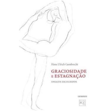 Imagem de Graciosidade e Estagnaçao - Contraponto Editora