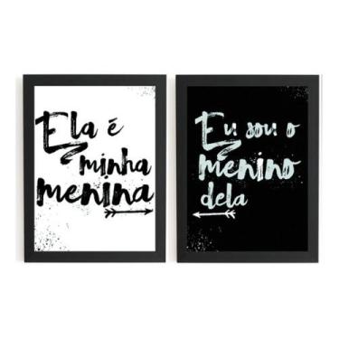 Imagem de Par De Quadros Eu Sou O Menino Dela E Ela É Minha Menina - Fanarte