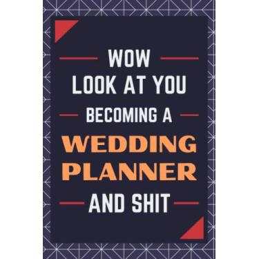 Imagem de Wedding Planner Gifts: Blank Lined Journal Notebook, an Appreciation Thank You and Funny Gift for Wedding Planners