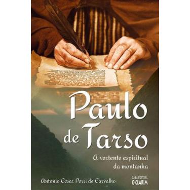 Imagem de Paulo de Tarso - A Vertente Espiritual da Montanha - Livro Doutrinário