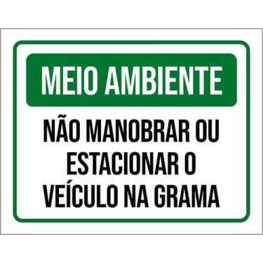 Imagem de Placa Meio Ambiente Não Manobrar Estacionar Veículo 18X23 - Sinalizo
