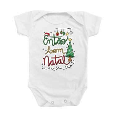 Imagem de Body de Bebê Roupinha Então Bom Natal Presente Temático Menino Menina 