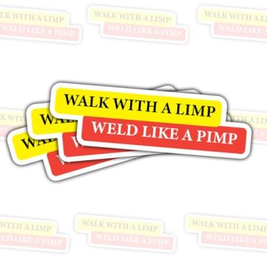 Imagem de Adesivo de vinil com 3 peças Walk with A Limp Weld Like A Pimp, decalque engraçado de vinil de soldador para capacetes, caixas de ferramentas, laptops, presente de humor de soldagem para homens e