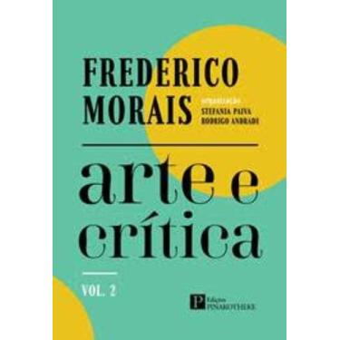 Imagem de Frederico Morais - Arte E Crítica Vol.2 - EDITORA WMF MARTINS FONTES L