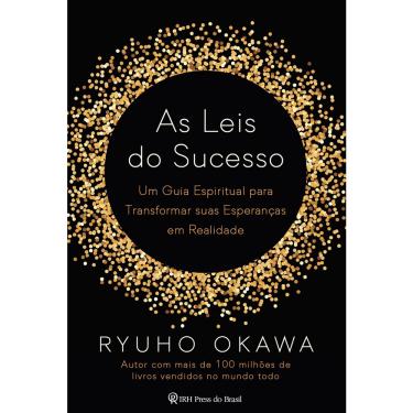 Imagem de Livro - As leis do sucesso: Um guia espiritual para transformar suas esperanças em realidade