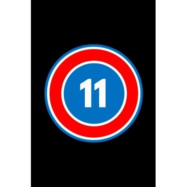 Imagem de 11: #11 Number Eleven Hero Logo, 11th Eleventh Birthday or Anniversary, Awesome Blank Lined College Style Notebook, Gift For Friends, Family, Kids, Colleagues, Loved Ones and Superheroes