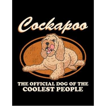 Imagem de Cockapoo Cockapoo Dog Of The Coolest Spoodle Cockerpoo Journal: Cute Notebook 100 pages 8.5"x11"