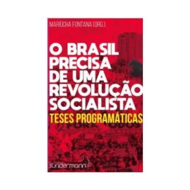 Imagem de O Brasil Precisa De Uma Revolução Socialista