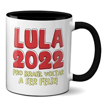 Imagem de Caneca Presidente Lula 2022 Pro Brasil Voltar A Ser Feliz (Preta)
