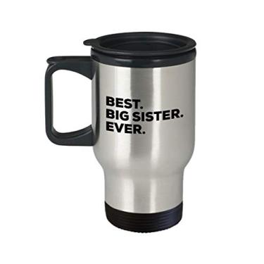 Imagem de Caneca de viagem Big Sister – Best Sister Ever – Presentes atenciosos da irmã Brother Stepbrother Stepbro Stepsis Lil Sis Sissy Biggest