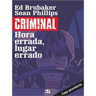Imagem de Criminal - Hora Errada, Lugar Errado - Vol. 7