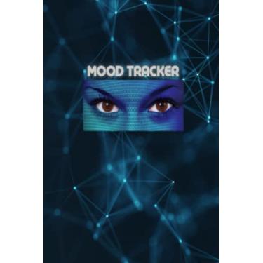 Imagem de Mood Tracker Logbook: Small, easy-to-carry, 6 x 9, opaque, 100 pages: Mood Tracker Logbook A guided journal to support your mindset.